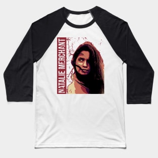 Natalie Merchant Baseball T-Shirt